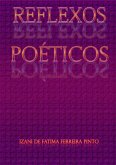 Reflexos Poéticos (eBook, PDF) Reflexos Poéticos (eBook, PDF)