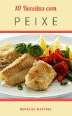 10 Receitas com peixe (eBook, ePUB) 10 Receitas com peixe (eBook, ePUB)