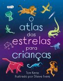 O atlas das estrelas para crianças (eBook, ePUB)