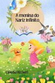 A Menina Do Nariz Infinito (eBook, PDF)