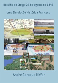 Batalha De Créçy, 26 De Agosto De 1346 (eBook, PDF) - Kiffer, André Geraque