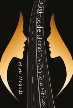Rastros De Ideias:um Diário De Esboços (eBook, PDF) - Miranda, Maria
