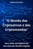 O Mundo Dos Criptoativos E Das Criptomoedas (eBook, PDF)