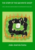 The Story Of The Sad White Sheep (eBook, PDF)