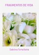 Fragmentos De Vida (eBook, PDF) - Bild 1