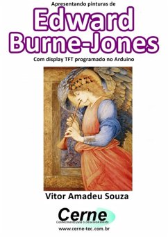 Cover Apresentando Pinturas De Edward Burne-jones Com Display Tft Programado No Arduino (eBook, PDF)