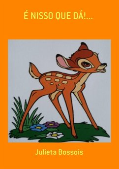 É Nisso Que Dá!... (eBook, PDF) - Bossois, Julieta