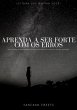 E-book Aprenda A Ser Forte Com Os Erros... - Bild 1