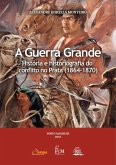 A Guerra Grande (eBook, PDF) A Guerra Grande (eBook, PDF)