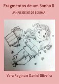 Fragmentos De Um Sonho Ii (eBook, PDF)