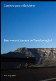 Caminho Para O Eu Melhor (eBook, PDF)