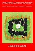La Historia De La Triste Oveja Blanca (eBook, PDF)