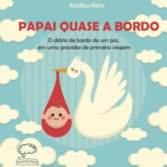 Cover Papai Quase A Bordo (eBook, PDF)