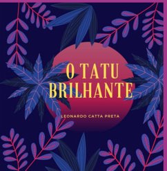Cover O Tatu Brilhante (eBook, PDF)