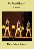 Os Frenéticos! (eBook, PDF)