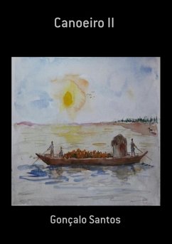 Canoeiro Ii (eBook, PDF) - Santos, Gonçalo