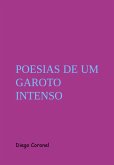 Poesias De Um Garoto Intenso (eBook, PDF)