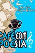 Café Com Poesia (eBook, PDF) - Bild 1