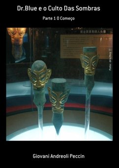 Dr.blue E O Culto Das Sombras (eBook, PDF) - Peccin, Giovani Andreoli