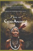 O Rito Do Cacau Ancestral (eBook, PDF)