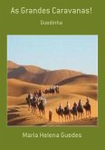 As Grandes Caravanas! (eBook, PDF)