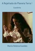 A Rejeitada Do Planeta Terra ! (eBook, PDF)