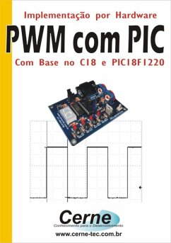 Pwm Com Pic - Implementado Por Hardware (eBook, PDF) - Souza, Vitor Amadeu