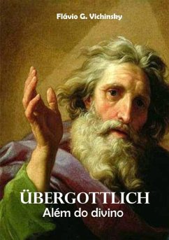 Übergottlich (eBook, PDF) - Vichinsky, Flávio