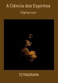 A Ciência Dos Espiritos (eBook, PDF)