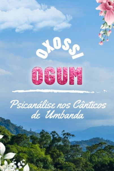 Psicanálise Nos Cânticos De Umbanda (eBook, PDF)