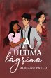 A Última Lágrima (eBook, PDF) - Bild 1
