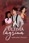 A Última Lágrima (eBook, PDF)