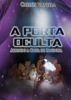 A Porta Oculta (eBook, PDF) - Vanilla, Carlos