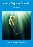 Ariel A Pequena Sereia ! (eBook, PDF)