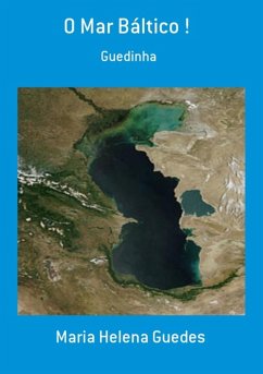 O Mar Báltico ! (eBook, PDF) - Guedes, Maria Helena