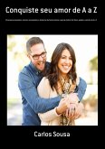 Conquiste Seu Amor De A A Z (eBook, PDF)