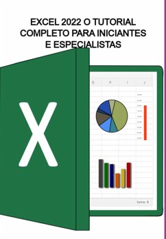 Cover Excel 2022 O Tutorial Completo Para Iniciantes E Especialistas (eBook, PDF)