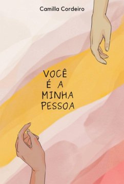 Cover Você É A Minha Pessoa (eBook, PDF)