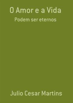 Cover O Amor E A Vida (eBook, PDF)
