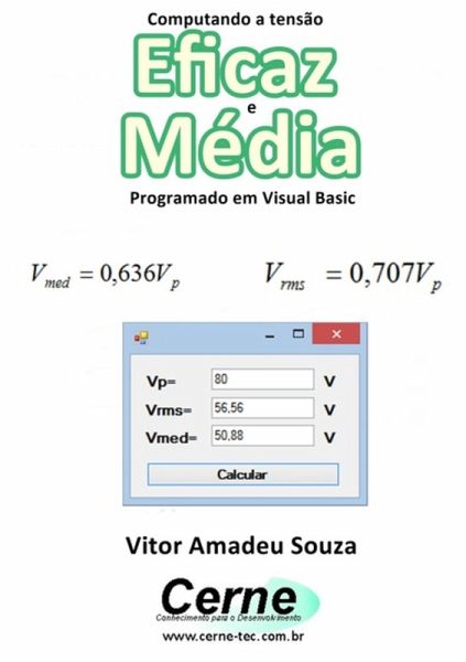 Computando A Tensão Eficaz E Média Programado Em Visual Basic (eBook, PDF) Computando A Tensão Eficaz E Média Programado Em Visual Basic (eBook, PDF)