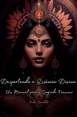 Despertando A Essência Divina (eBook, PDF)