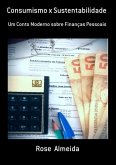 Consumismo X Sustentabilidade (eBook, PDF) Consumismo X Sustentabilidade (eBook, PDF)