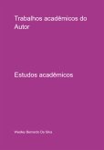 Trabalhos Acadêmicos Do Autor (eBook, PDF)