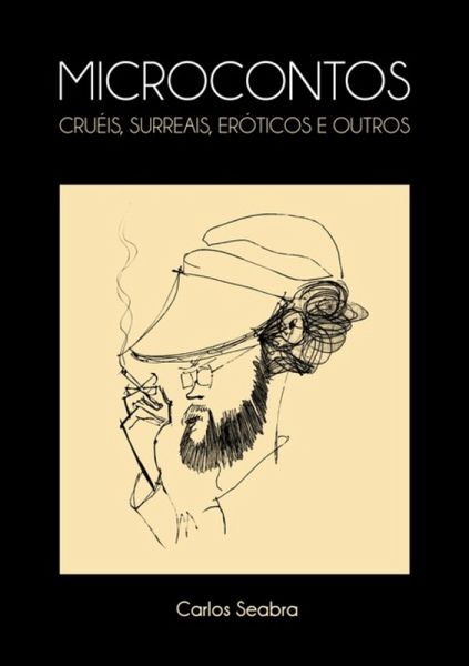 Microcontos Cruéis, Surreais, Eróticos E Outros (eBook, PDF)