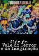 Além Do Vale Do Terror E Da... - Bild 1