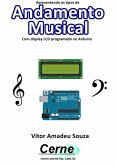 Apresentando Os Tipos De Andamento Musical Com Display Lcd Programado No Arduino (eBook, PDF)