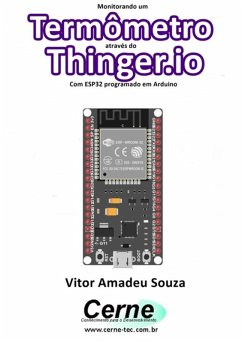 Cover Monitorando Um Termômetro Através Do Thinger.io Com Esp32 Programado Em Arduino (eBook, PDF)