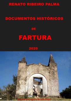 Documentos Históricos De Fartura (eBook, PDF) - Palma, Renato Ribeiro