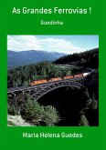 As Grandes Ferrovias ! (eBook, PDF)