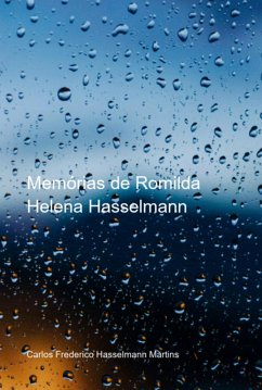 Memórias De Romilda Helena Hasselmann (eBook, PDF) - Martins, Carlos Frederico Hasselmann